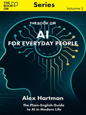 cover image of The Book On AI for Everyday People